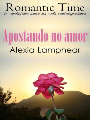 cover image of Apostando no amor--Romantic Time 10